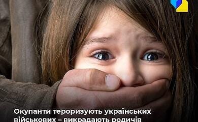 The occupiers kidnap the families of the Ukrainian military