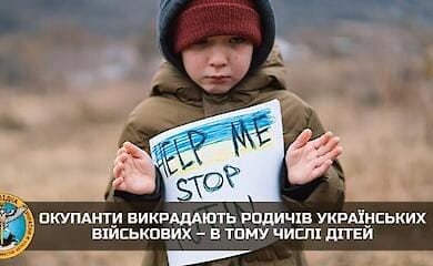 Occupiers kidnap relatives of Ukrainian servicemen - including children